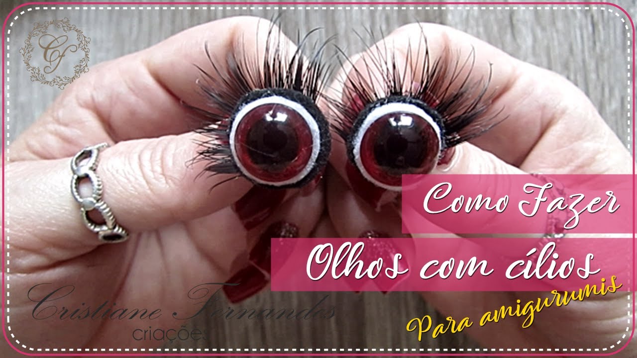 COMO FAZER OLHOS TRABALHADOS COM CÍLIOS PARA AMIGURUMIS - PARTE 2