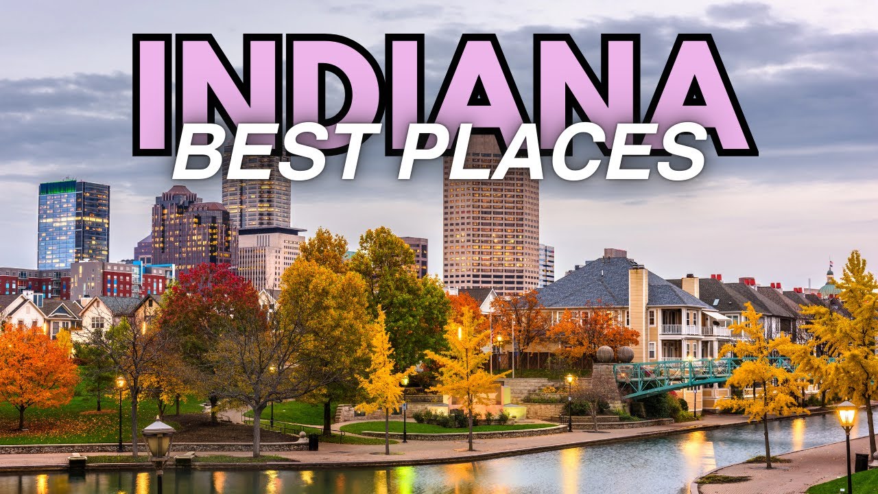 Top 10 Places to Live in Indiana