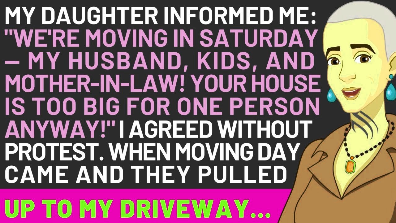 My Daughter Announced She's Moving In With Her Family   MIL Without Asking  So I Sold My House