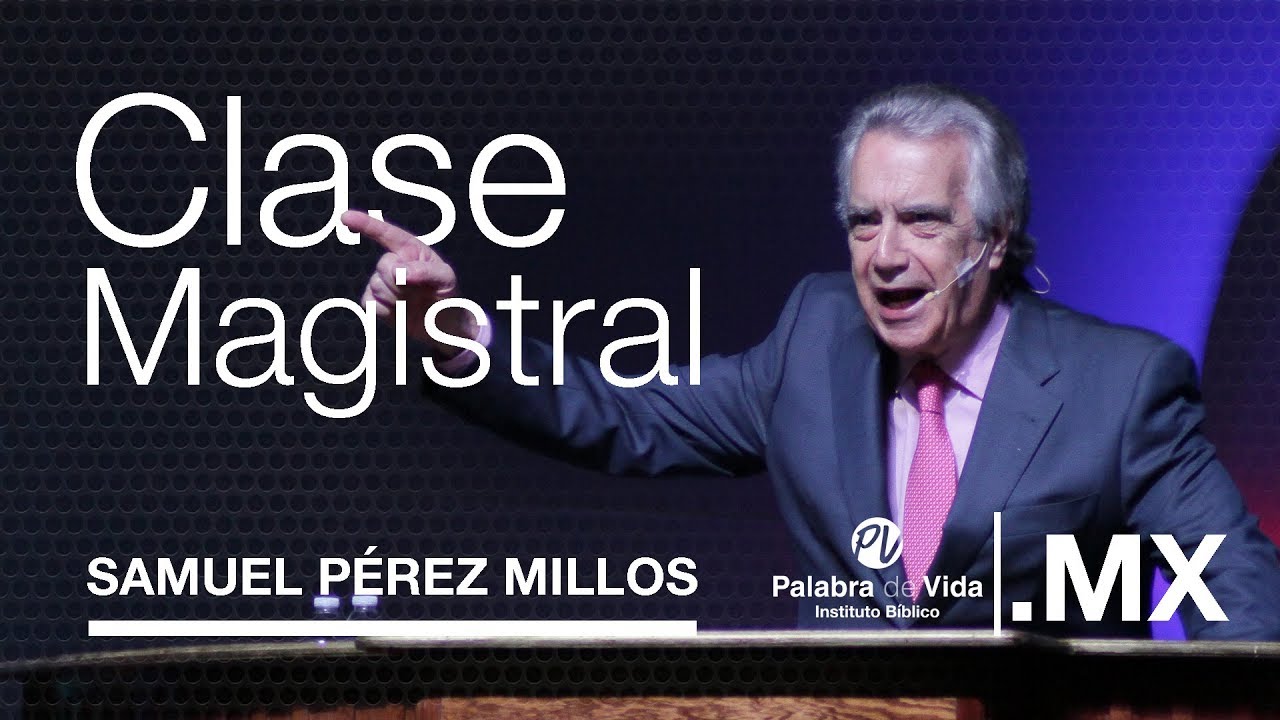 EL CRISTO ENCARNADO Y LA RELACIÓN TRINITARIA / PARTE 1 - SAMUEL PÉREZ MILLOS