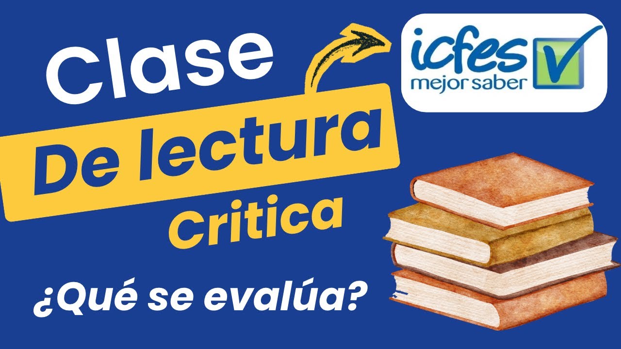 Clase lectura critica Samuel (¿Que componentes evalua el ICFES en esa materia?) Clase ICFES