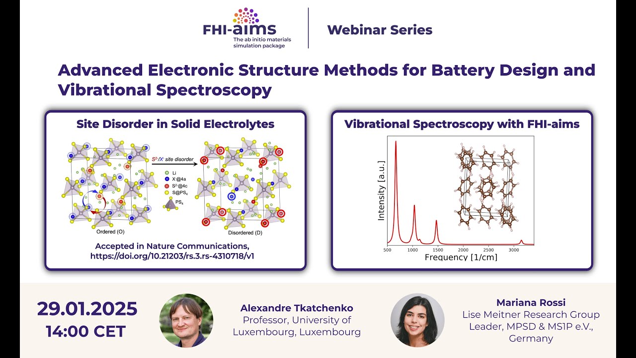 FHI-aims Webinar: Advanced Elec. Structure Methods for Battery Design and Vibrational Spectroscopy