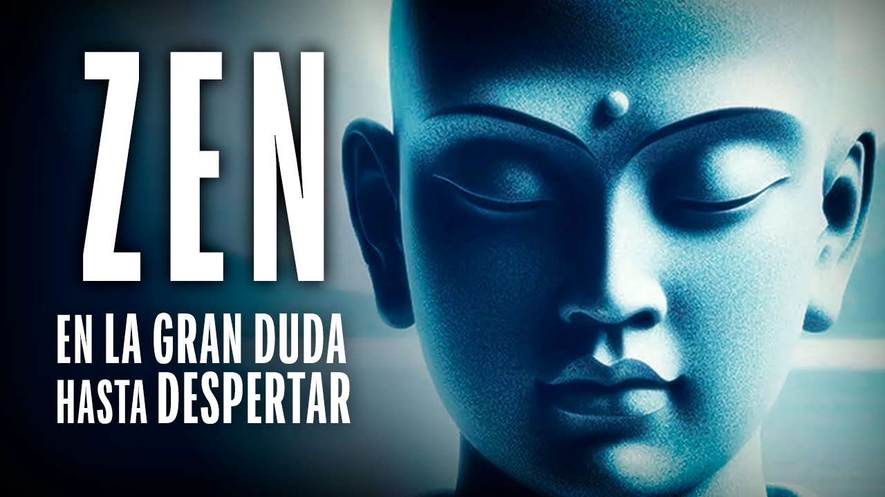 El ZEN de la Gran Duda: Despertar Espiritual Súbito | Hubert Benoit