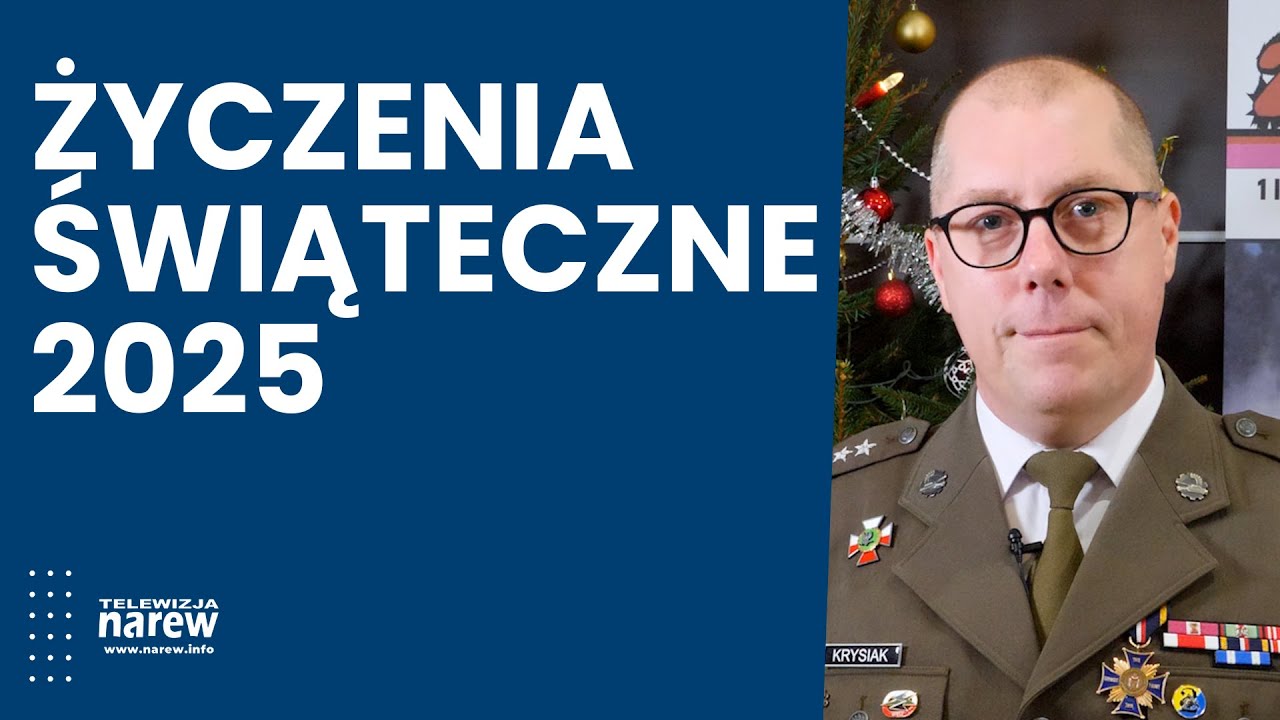 Pułkownik Adam Krysiak - Życzenia Świąteczne 2025