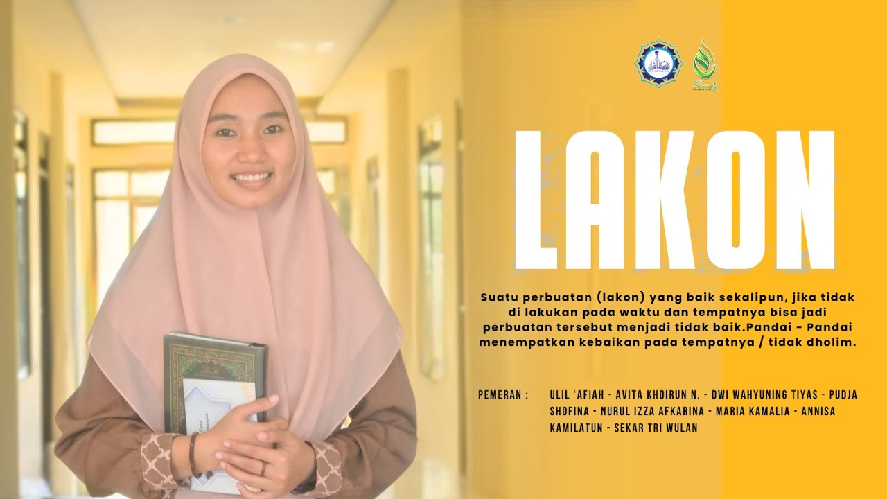 LAKON  (TERBAIK 2) - FILM PENDEK SANTRI II PPTQ YASINAT