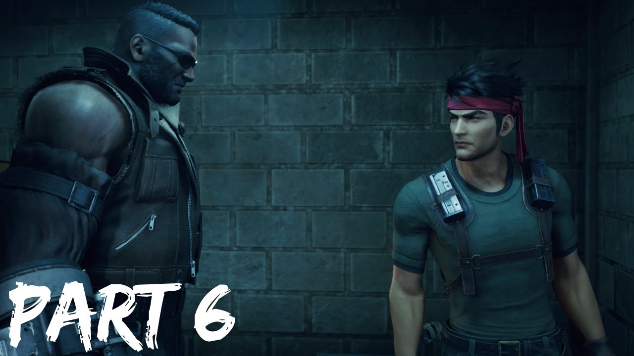 NO FEAR..... LITTLE FEAR | FINAL FANTASY VII REMAKE - PART 6