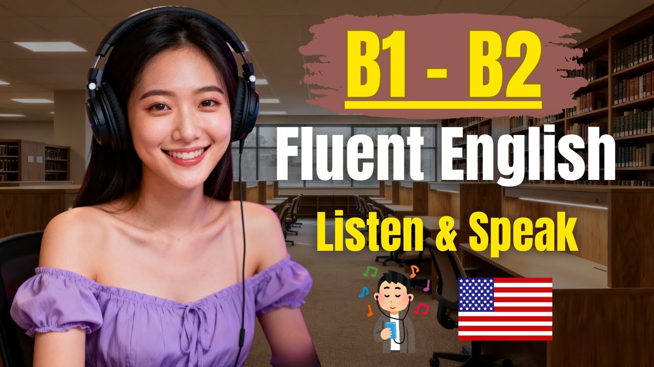 English Listening & Speaking Masterclass | B1–B2 Daily Fluency Training