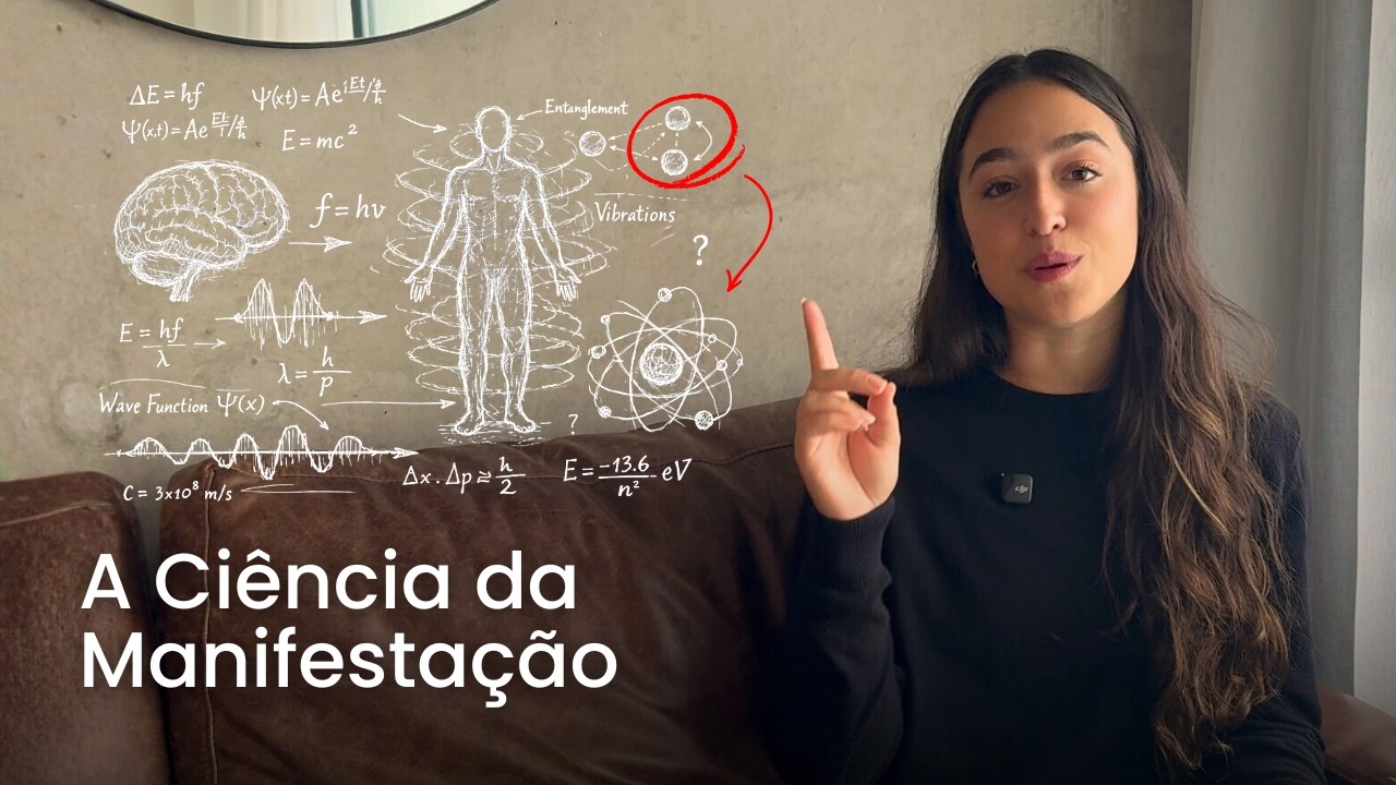 Como Mente molda Matéria: A Ciência da Manifestação (Física Quântica, Consciência e Lei da Atração)