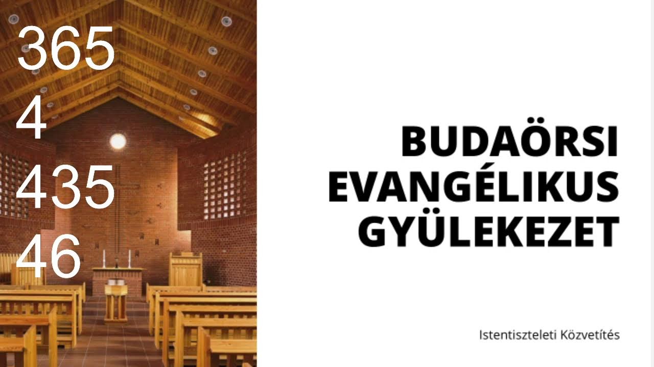 2026. március 15. - Evangélikus Istentisztelet, Budaörs - Böjt 4. vasárnapja