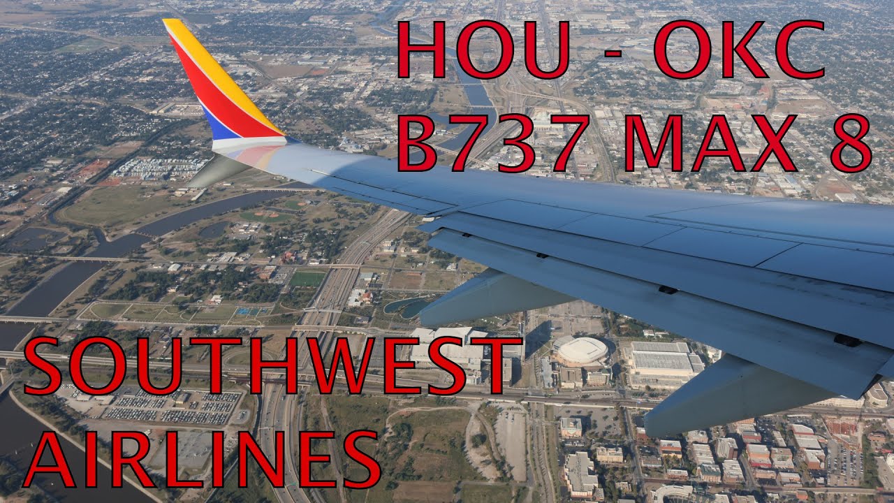 Southwest Airlines B737 MAX 8 flight Houston - Oklahoma City trip report