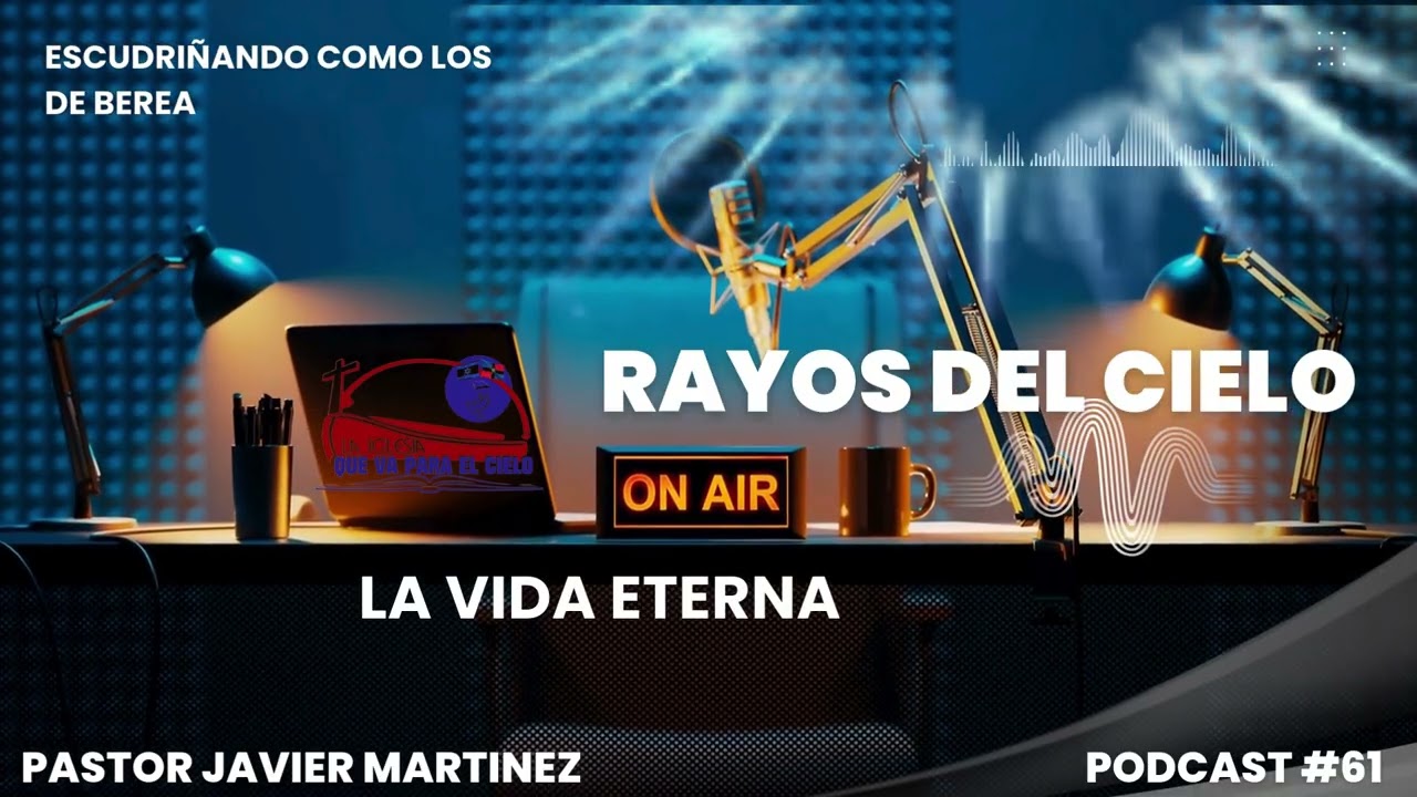 DEVOCIONAL RAYOS DEL CIELO / LA VIDA ETERNA