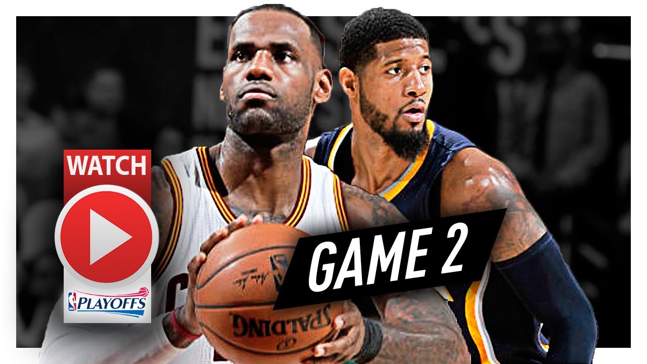LeBron James vs Paul George Game 2 Duel Highlights (2017 Playoffs) Pacers vs Cavaliers - EPIC!