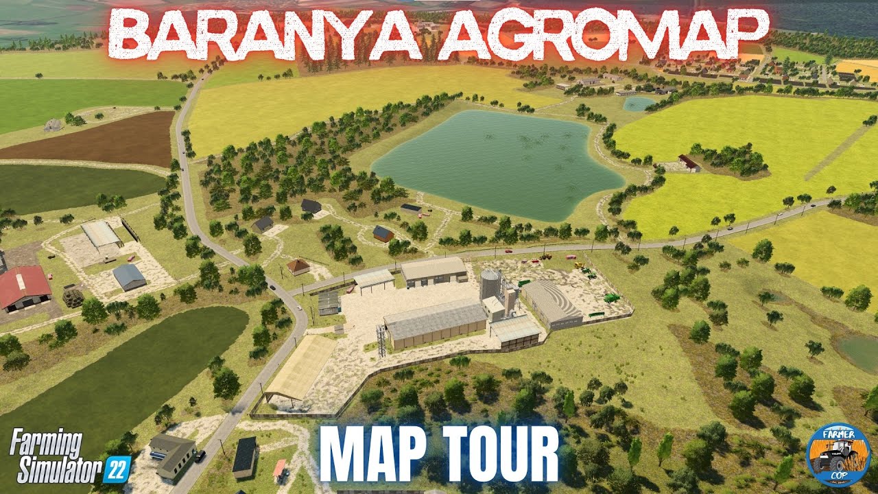 BARANYA AGROMAP - Map Tour - Farming Simulator 22