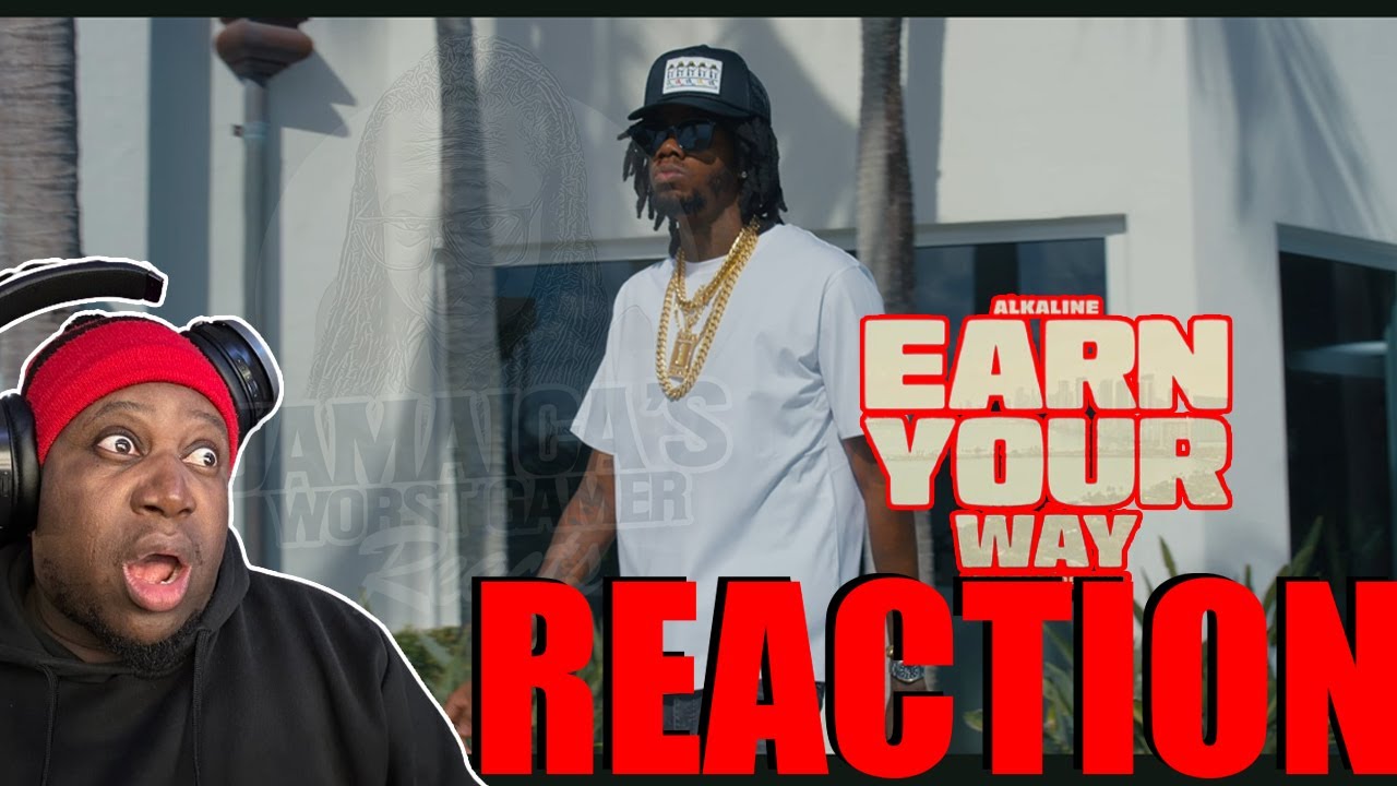 Alkaline - Earn Your Way (Official Music Video) 𝐑𝐄𝐀𝐂𝐓𝐈𝐎𝐍