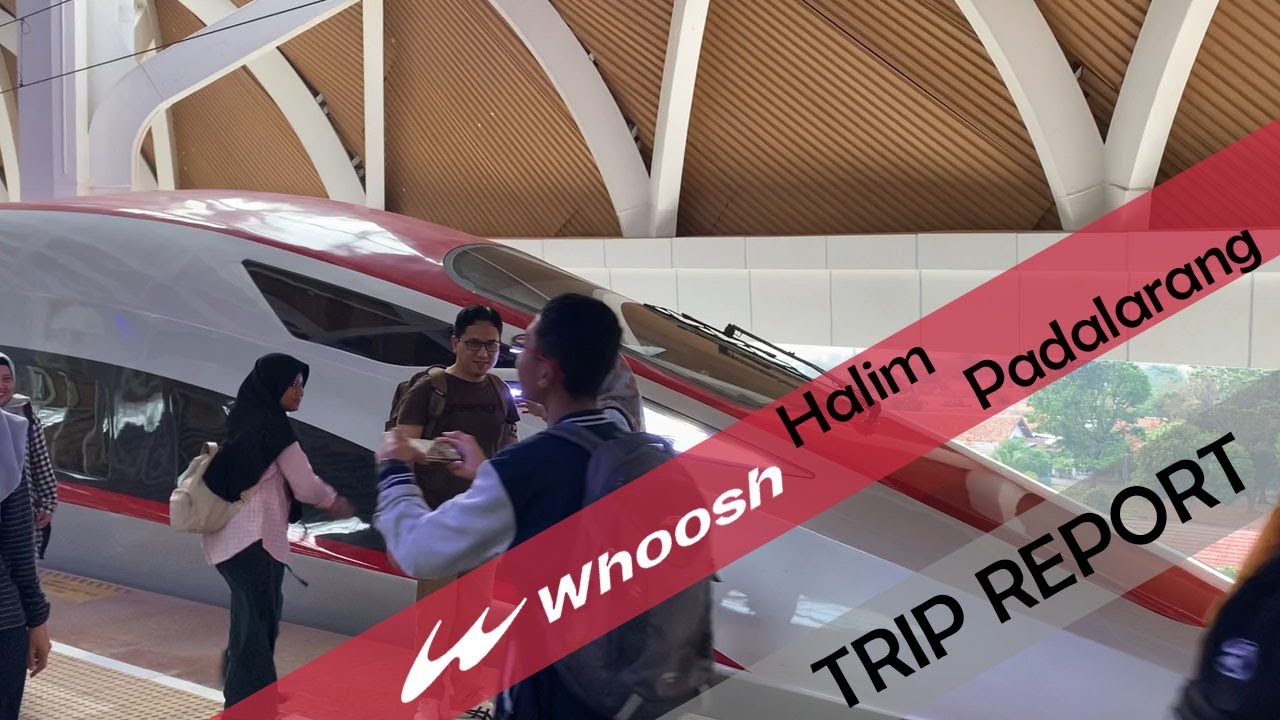 THE FASTEST TRAIN IN SOUTHEAST ASIA | Whoosh (Jakarta-Bandung High-Speed Rail) | Halim to Padalarang