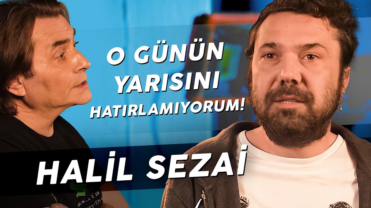 HALİL SEZAİ 