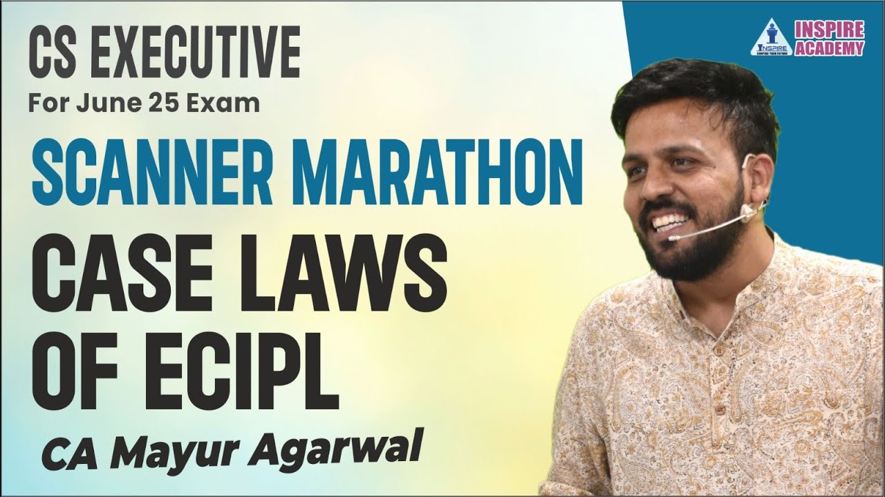 Case Laws of Intellectual Proeprty | ECIPL | CS Executive |CA Mayur Agarwal
