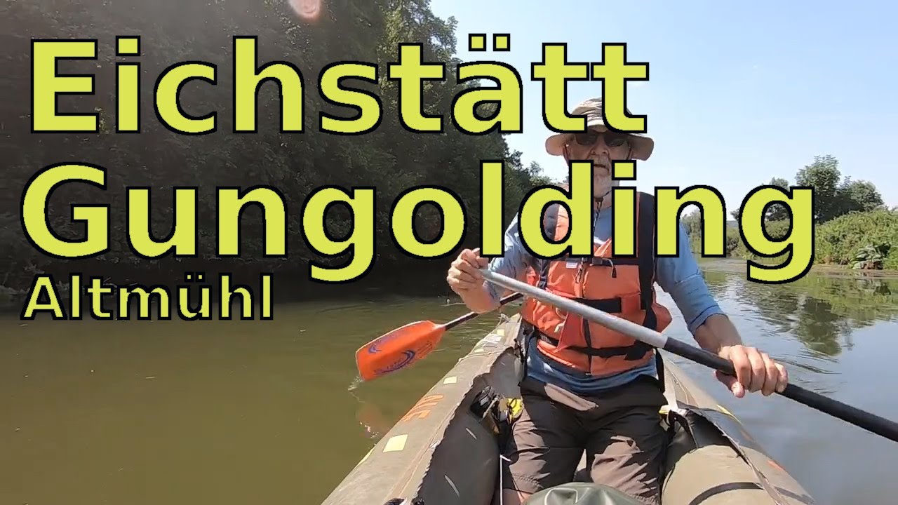 Kanutour auf der Altmühl Eichstätt Gungolding