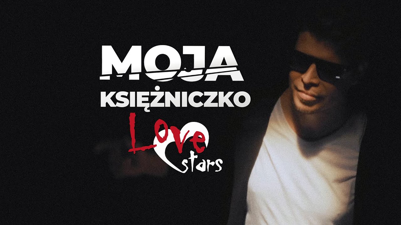 Love Stars - Moja księżniczko