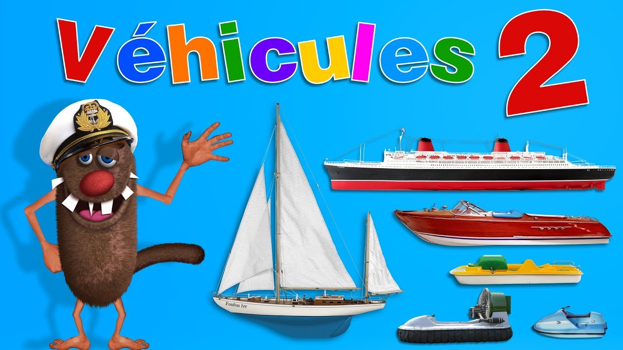 Foufou - Les Véhicules pour les enfants (Learn Sea Vehicles for Kids - Serie 02) 4k