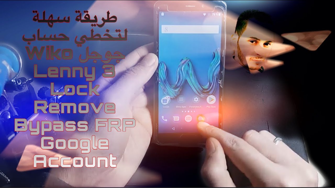 طريقة سهلة لتخطي حساب جوجل Wiko Lenny 3 Google Lck Remove Btpass FRP