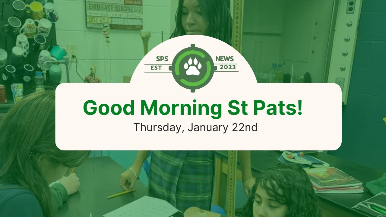 Morning Announcements - Thursday, January 22nd