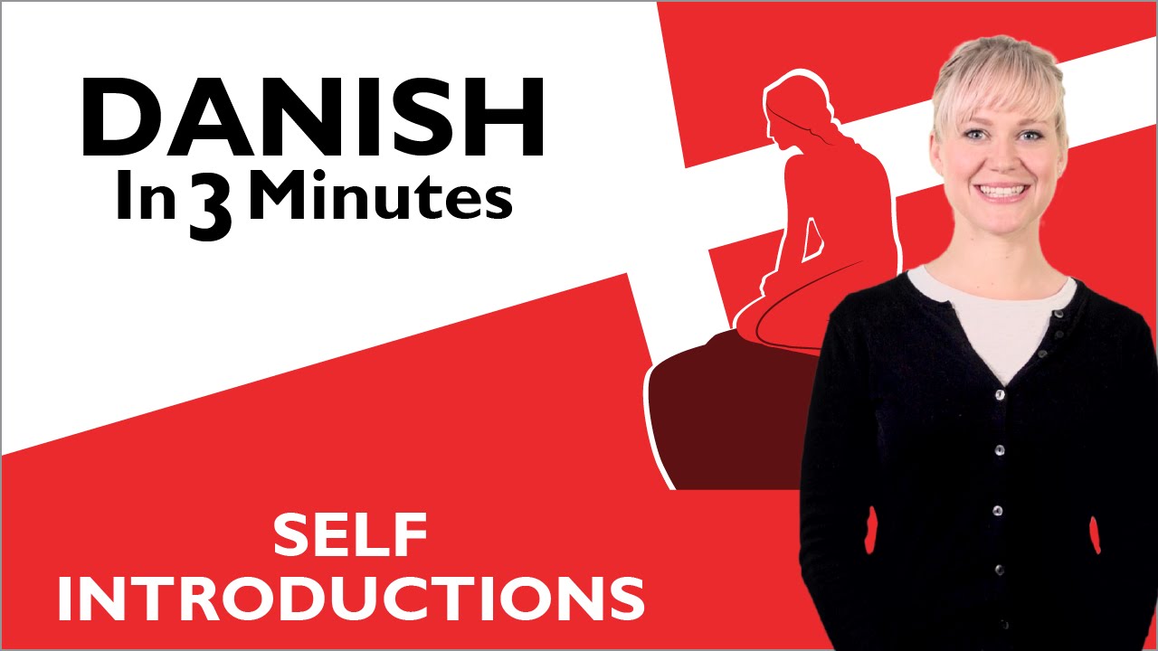 Learn Danish - How to Introduce Yourself in Danish