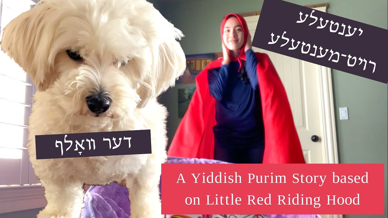 Yentele Royt-Mentele/יענטעלע רױט־מענטעלע: A Purim Story in Yiddish