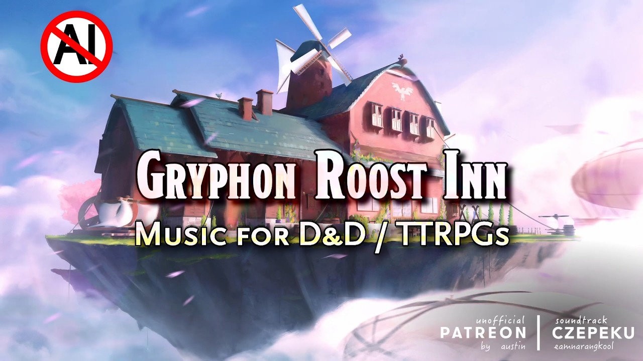Haven in the Clouds | Gryphon Roost Inn | D&D / TTRPG Music (No AI)