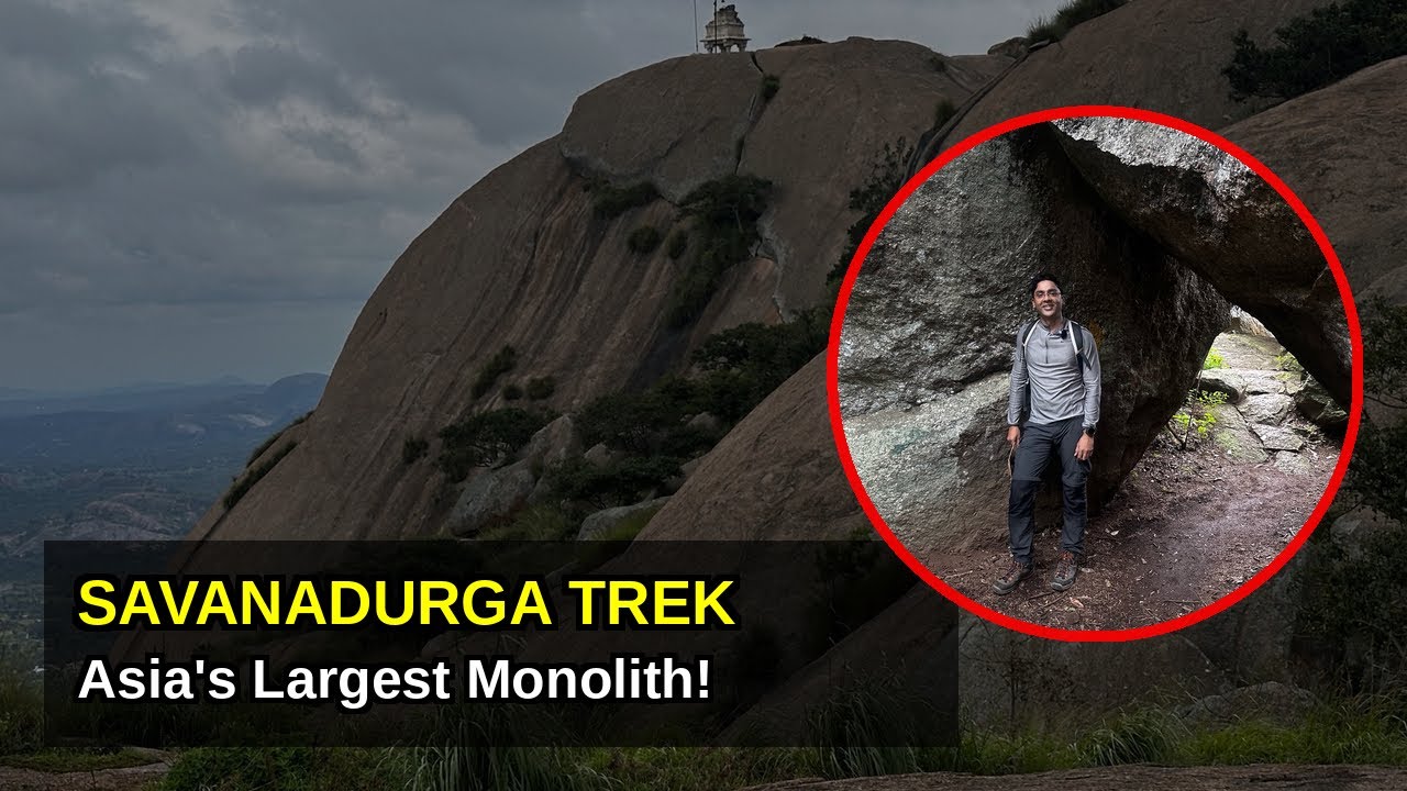 Savandurga Trek - ಸಾವನದುರ್ಗ ಟ್ರೆಕ್ | Asia’s Largest Monolith | 