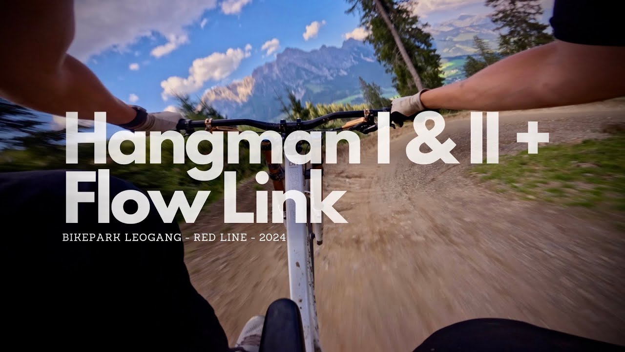 Hangman I & II + Flow Link - Bikepark Leogang 🇦🇹 - Red Lines 🔴 - 2024 - Full Run