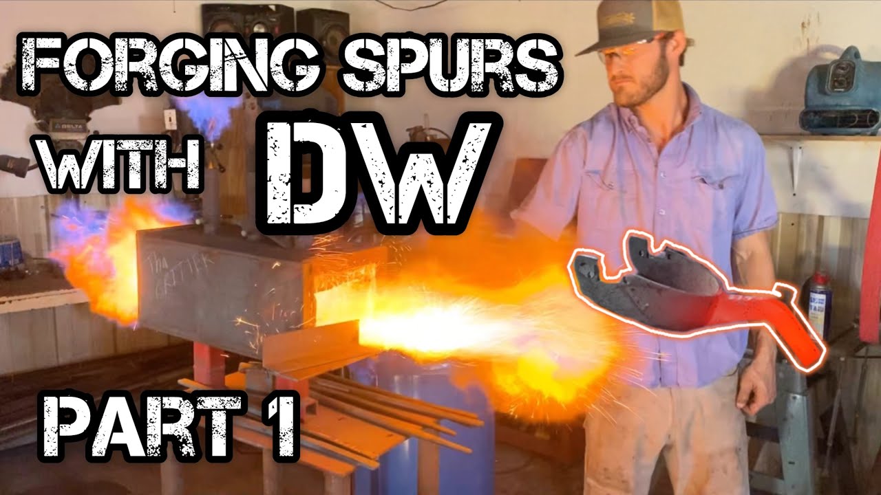 Forging Spurs with DW part 1
