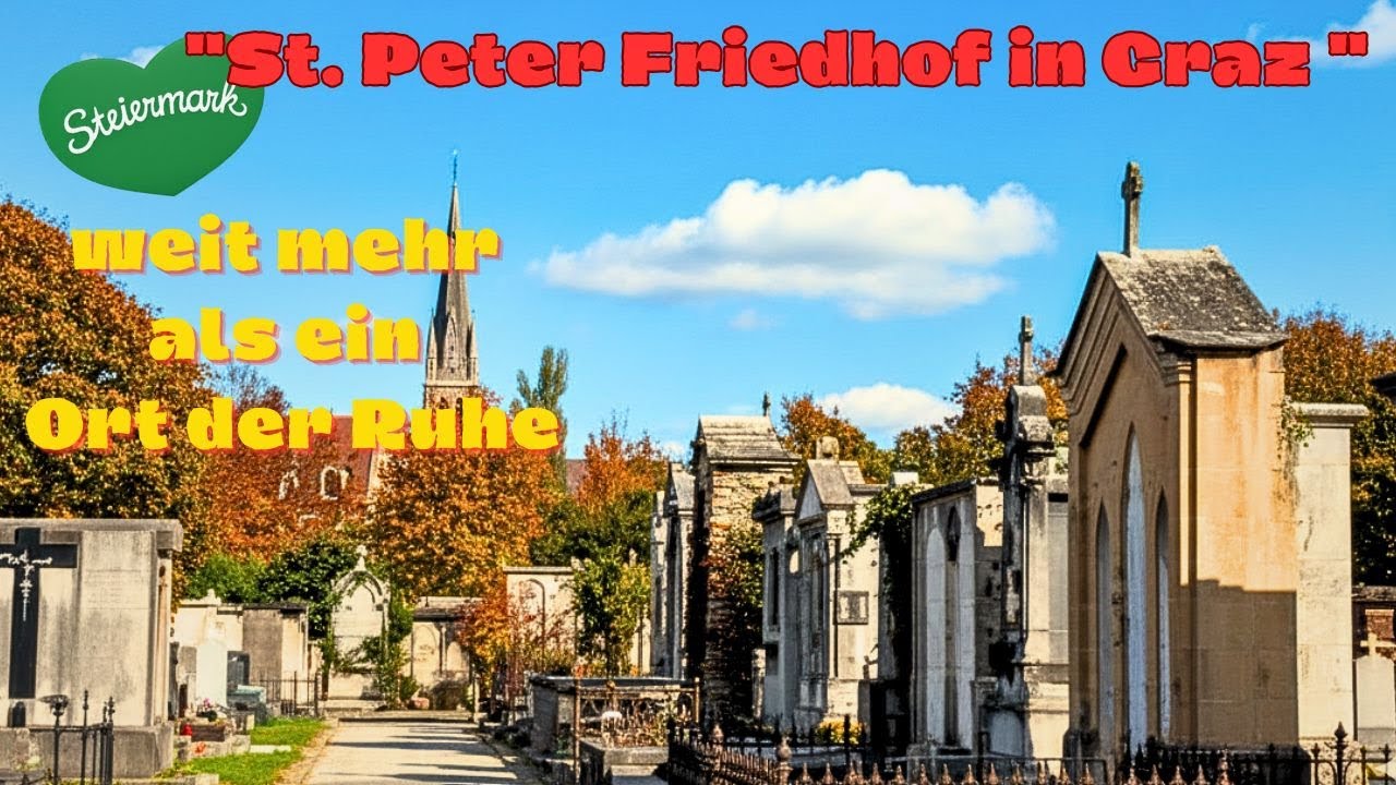 Historischer Spaziergang: St. Peter Friedhof in Graz
