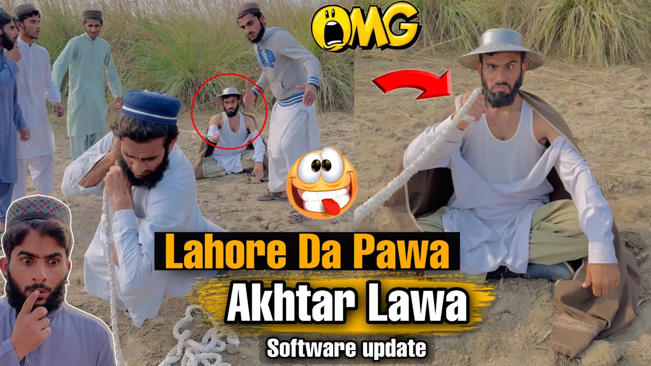 Lahore Da Pawa Akhtar Lawa Software Update 🤣 || New Funny Video || Umar920