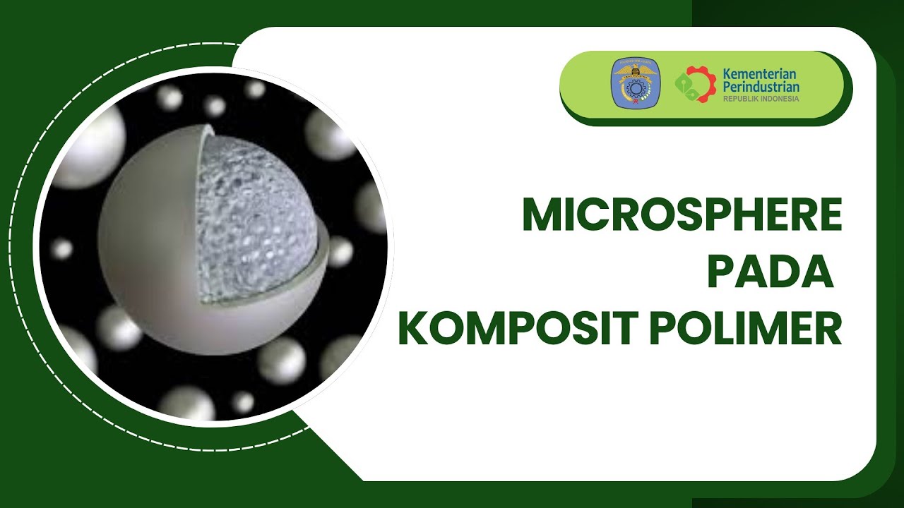 Microsphere pada Komposit Polimer - Kelompok 8