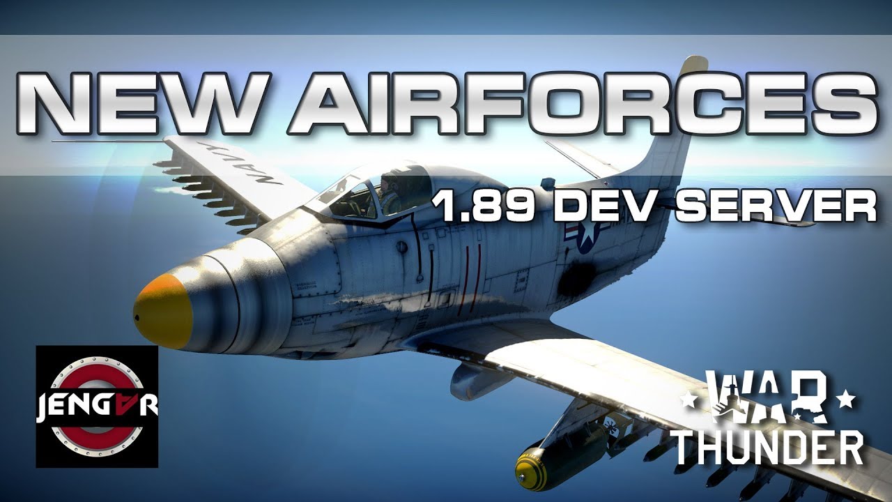 Patch 1.89: NEW AIRFORCES! [1st Dev Server!]