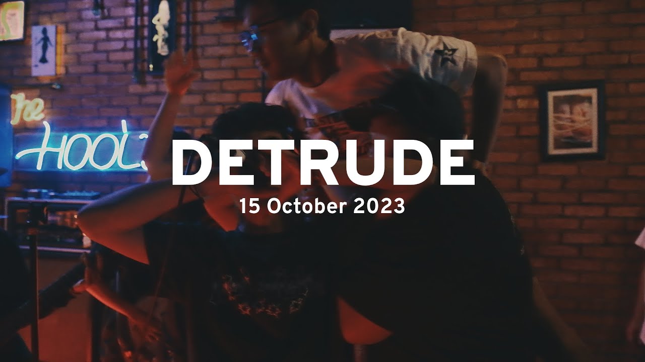 Detrude - 15 October 2023