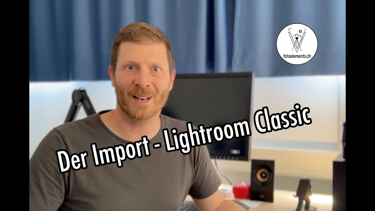 Der Import - Adobe Lightroom Classic - 2025