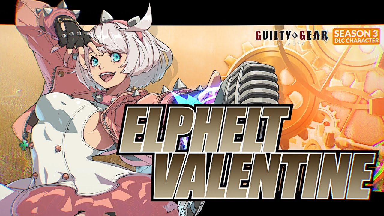 GUILTY GEAR -STRIVE- Season Pass 3 Playable Character #2 [Elphelt] Trailer