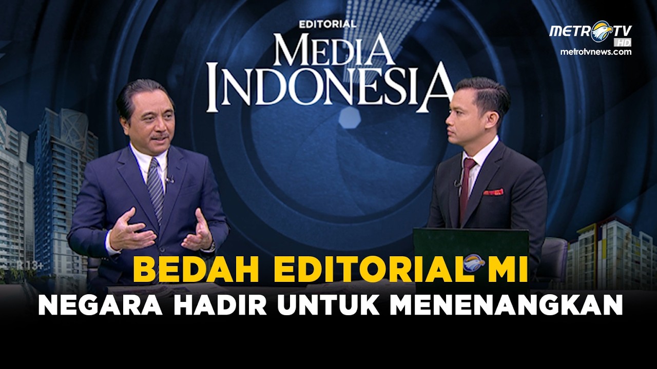Negara Hadir untuk Menenangkan - Bedah Editorial MI