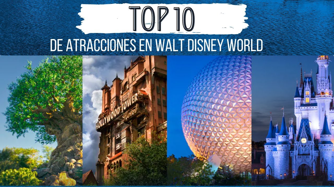 Top 10 de atracciones en Walt Disney World