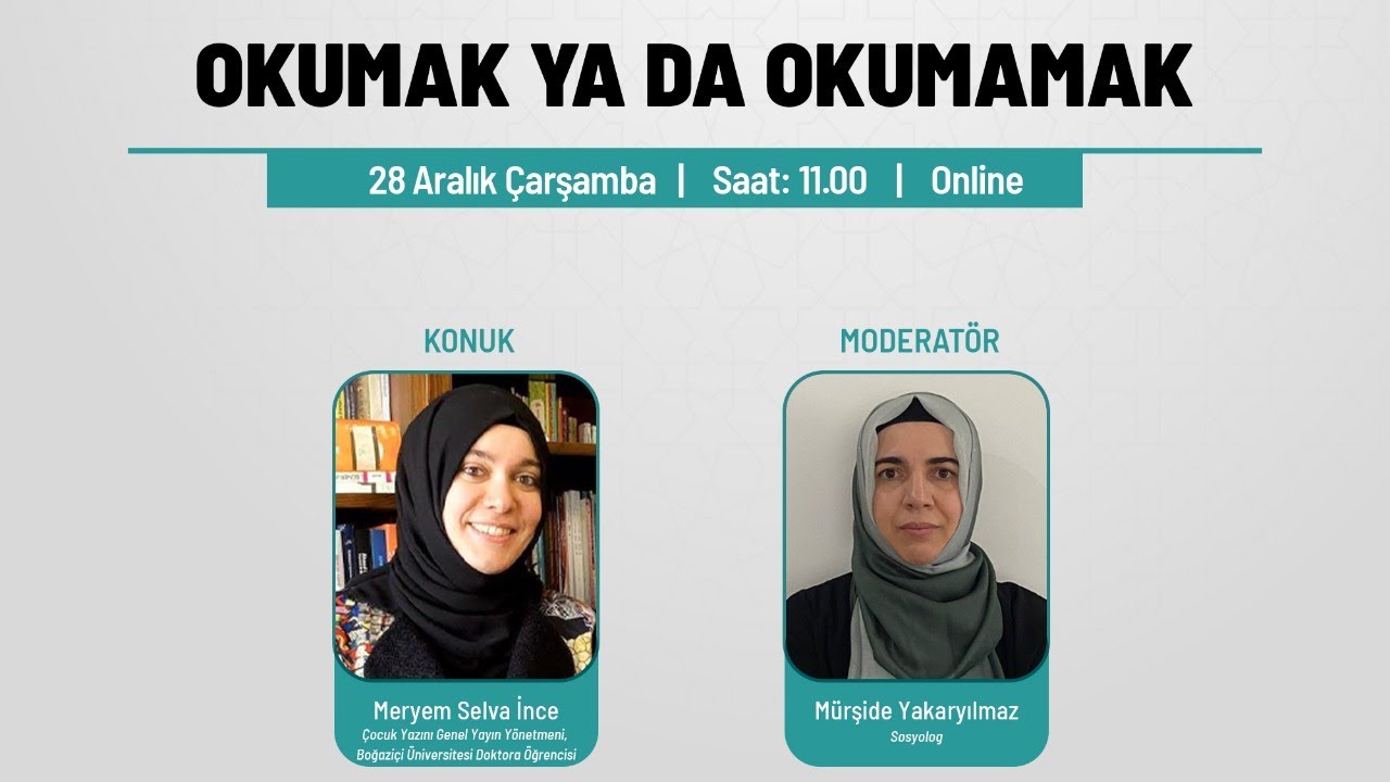 Okumak Ya Da Okumamak - Meryem Selva İnce | Moderatör: Mürşide Yakaryılmaz