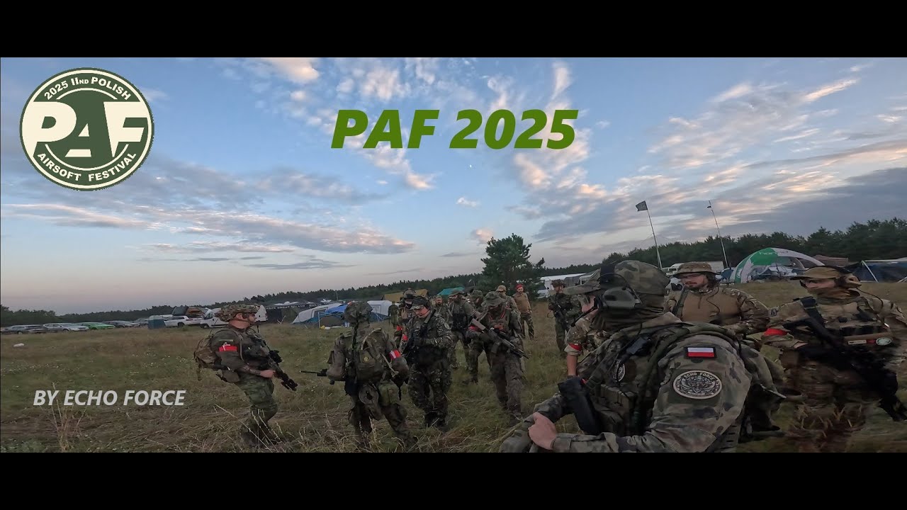 Polish Airsoft Festiwal 2025! I Relacja Echo Force I Część 1