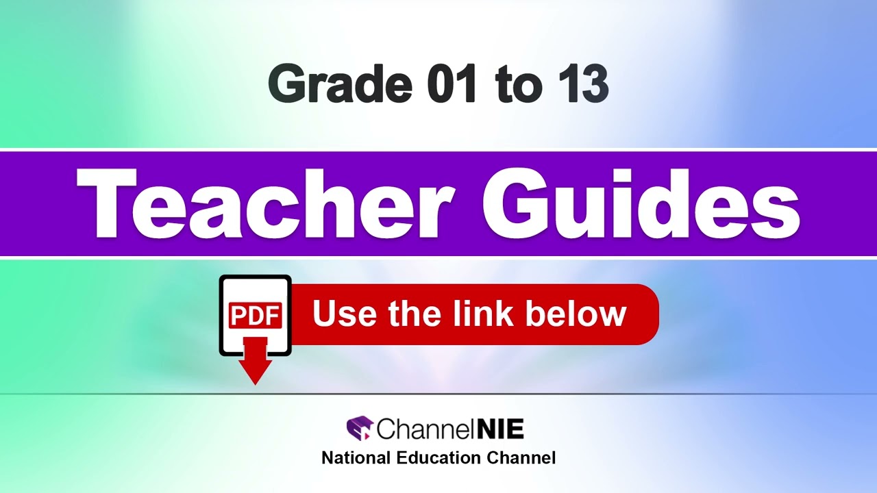 Grade 01 to 13 Teacher Guides