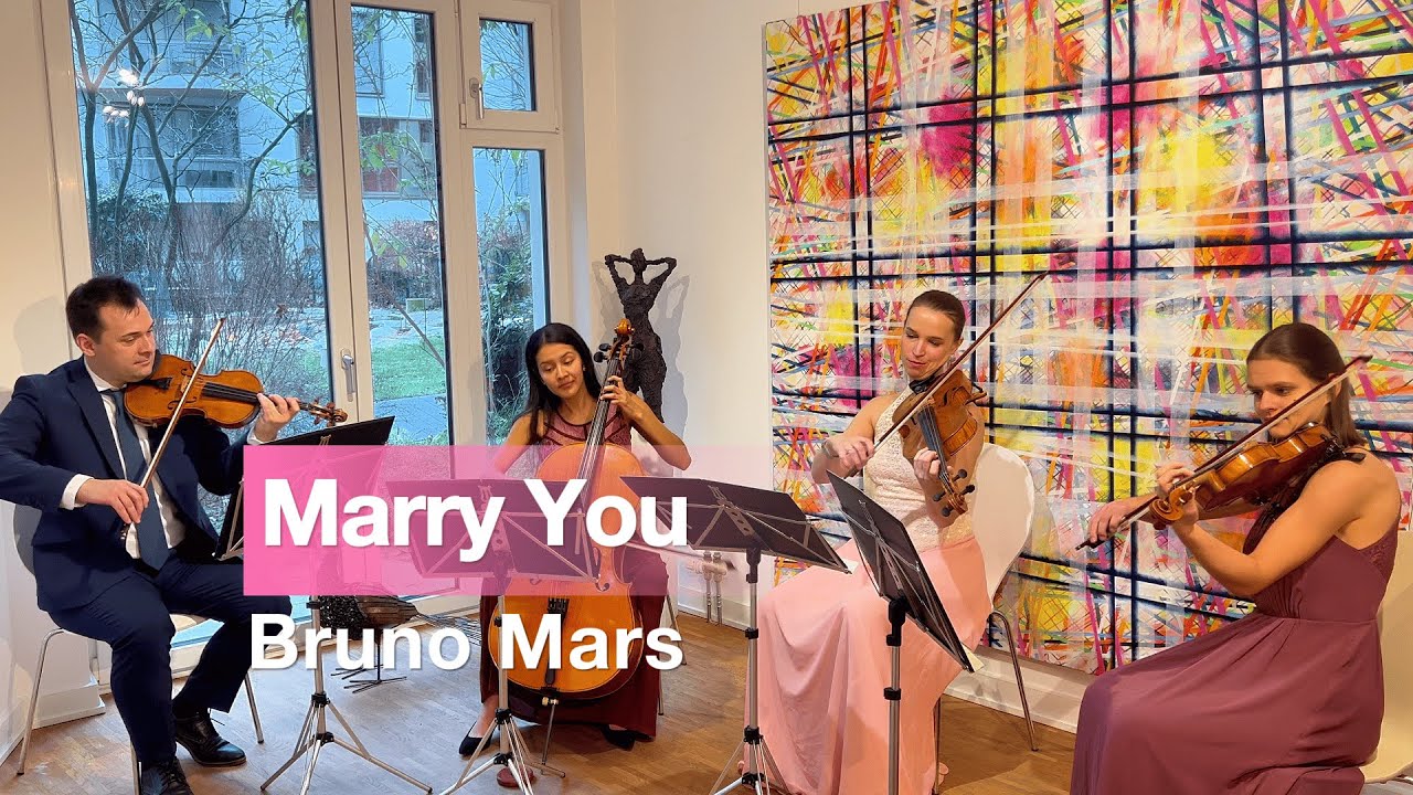 Marry You (Bruno Mars) – Streichquartett Cover