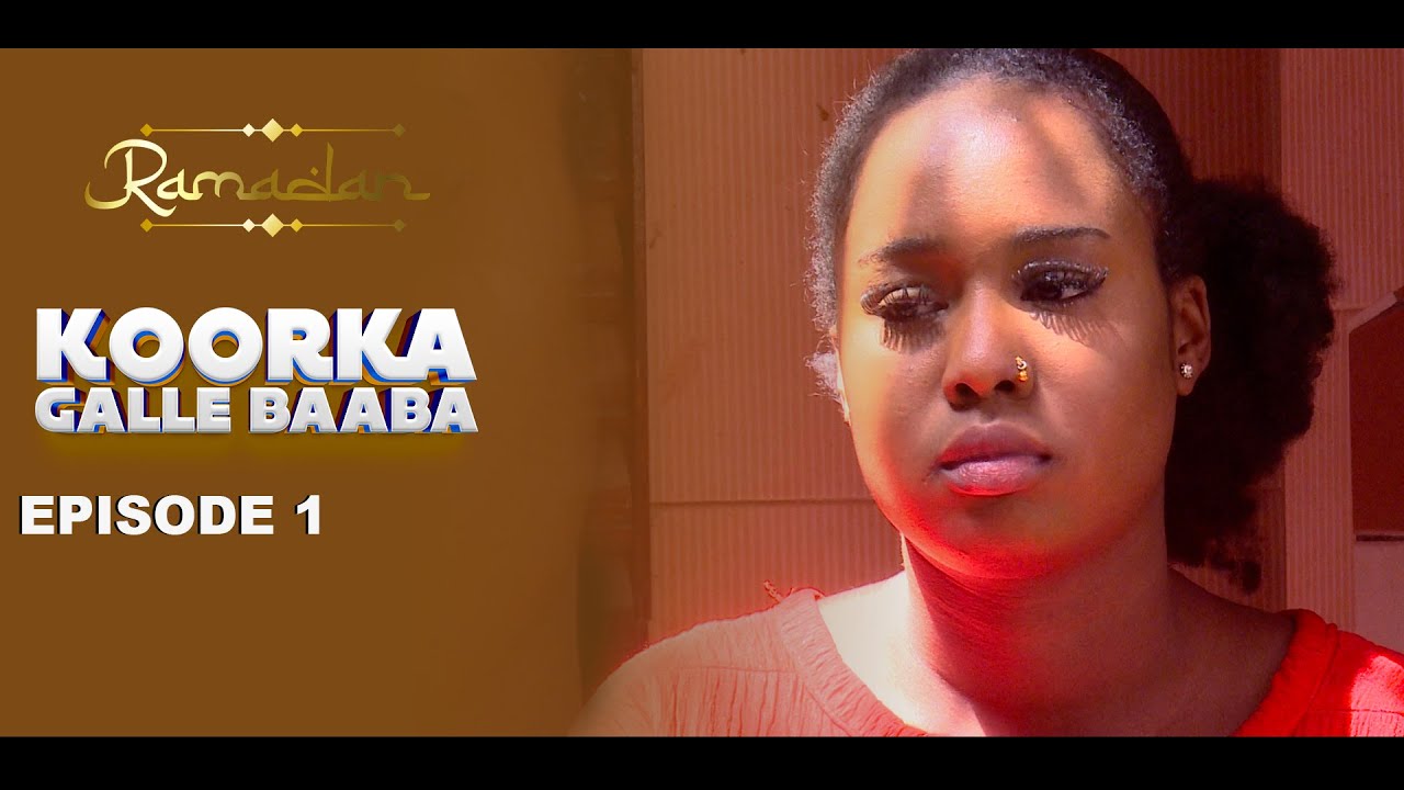 EPISODE 1 KOORKA GALLE BAABA