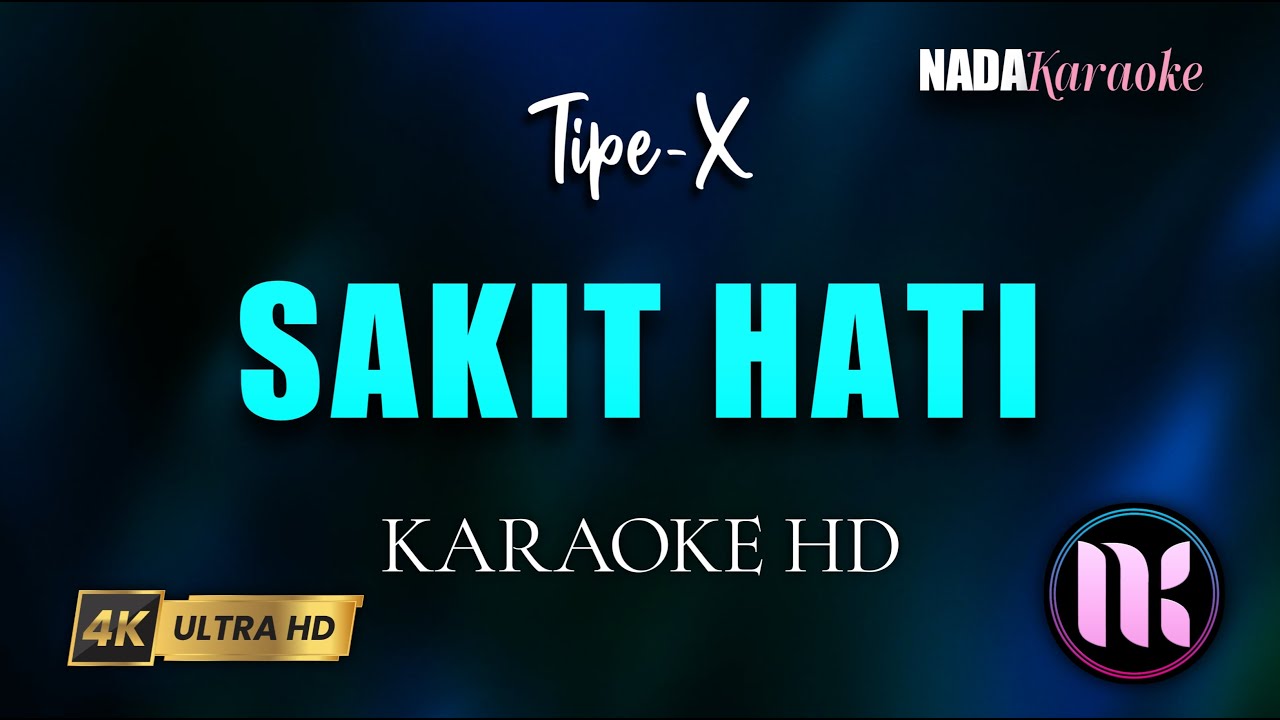 Sakit Hati Karaoke - TipeX