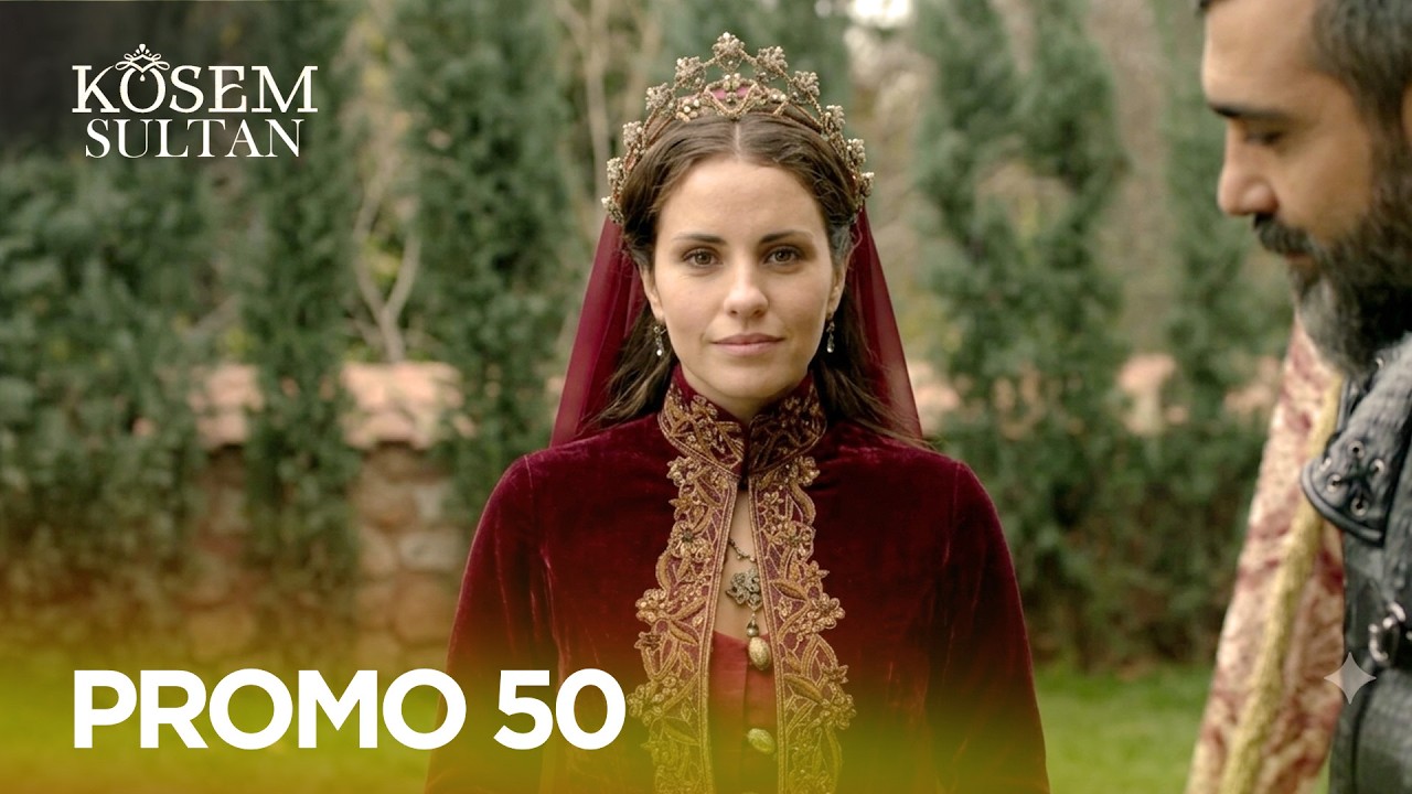 Kosem Sultan Promo 50 | Turkish Drama