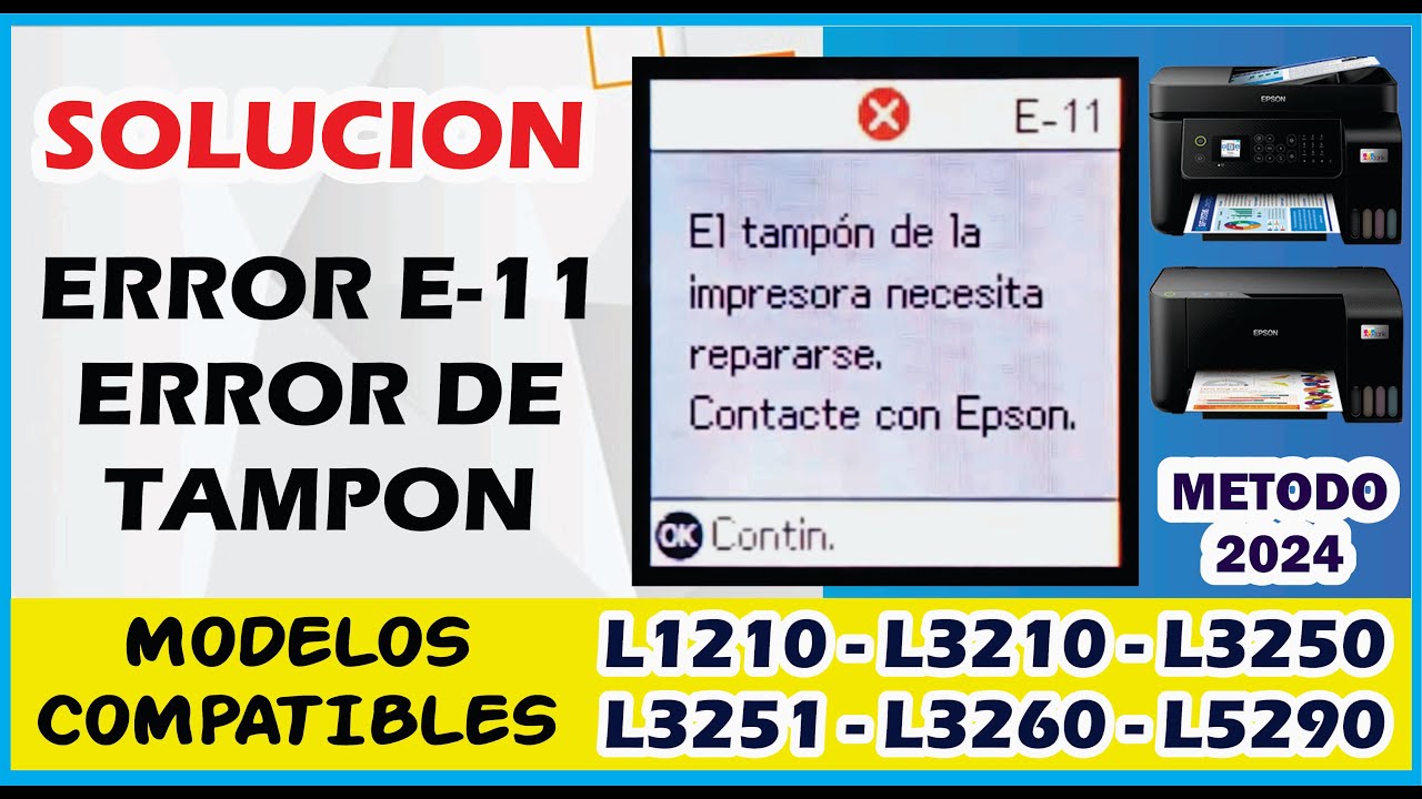 SOLUCIONAR ERROR DE TAMPON E-11  IMPRESORA EPSON L5290 - L3210 - L3250 - L3251 - L3260 - L1210