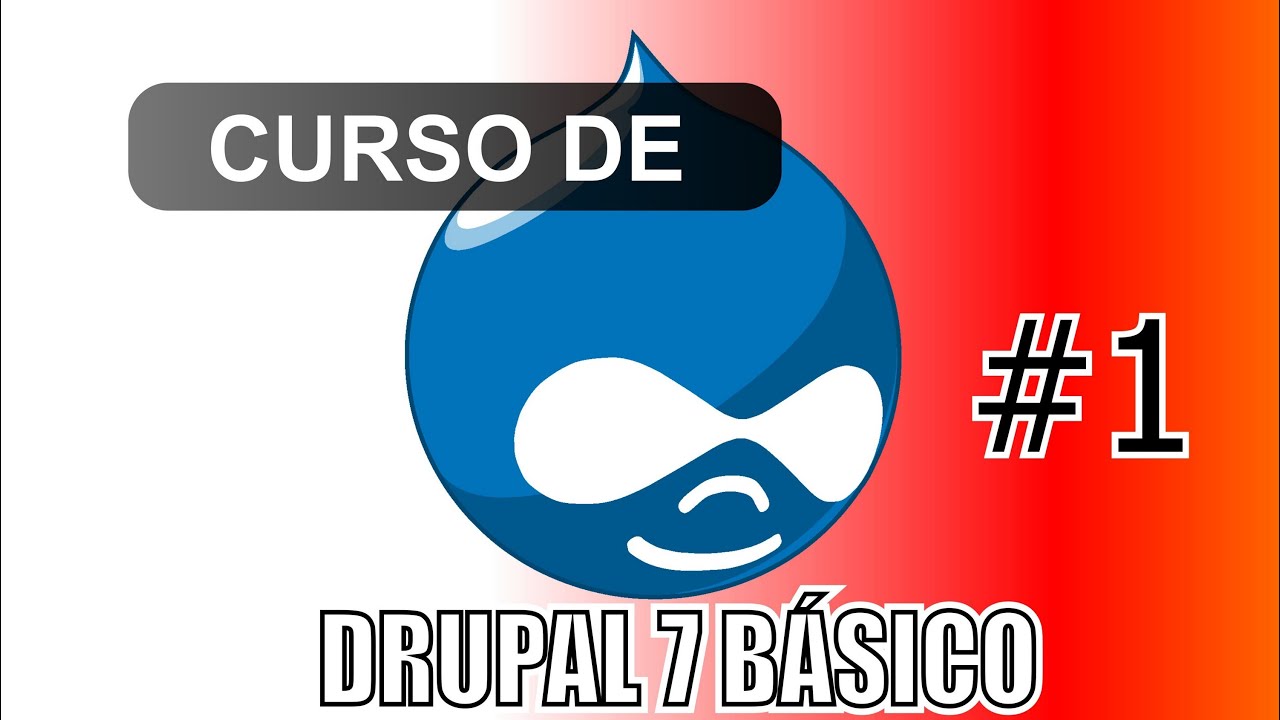 Curso de Drupal 7 basico clase 1 - Introducci&oacute;n
